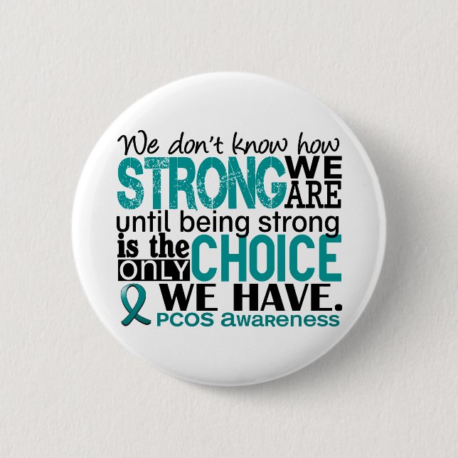 Badge Rond 5 Cm PCOS comme nous forts sommes (Devant)