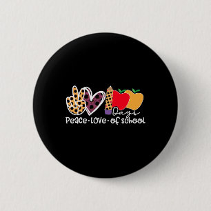 Badge Rond 5 Cm Peace Love 100 Jours D'École