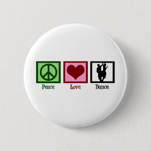 Badge Rond 5 Cm Peace Love Dance