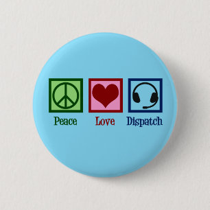 Badge Rond 5 Cm Peace Love Dispatch