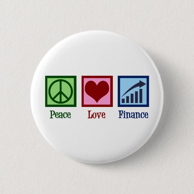 Badge Rond 5 Cm Peace Love Finance (Devant)