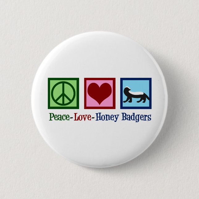 Badge Rond 5 Cm Peace Love Honey Badgers (Devant)