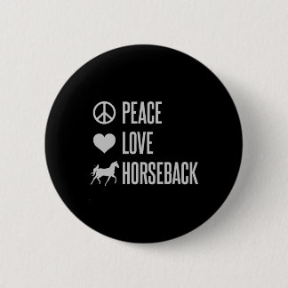 Badge Rond 5 Cm Peace Love Horseback Équitation