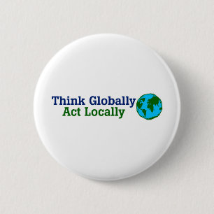 Badge Rond 5 Cm Pensez globalement, Loi localement