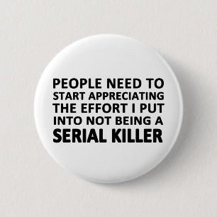 Badge Rond 5 Cm People Need to Start Appreciating