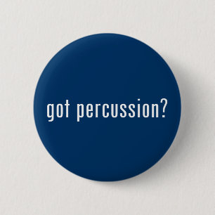 Badge Rond 5 Cm percussion obtenue ?