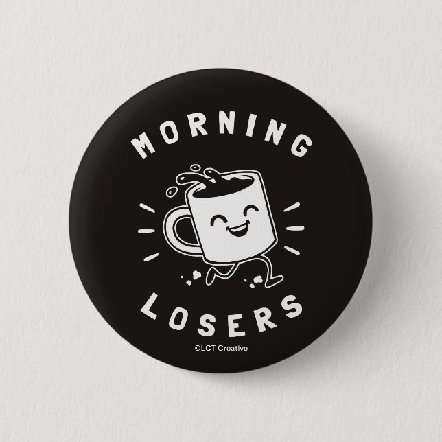 Badge Rond 5 Cm Perdants du matin (Devant)