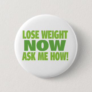 Badge Rond 5 Cm Perdez le poids maintenant