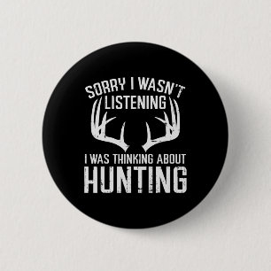Badge Rond 5 Cm Perdu Écouter Penser Chasse Deer Shed Bow Hun
