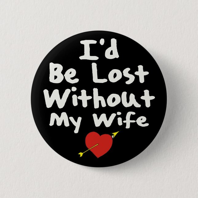 Badge Rond 5 Cm Perdu sans femme (Devant)
