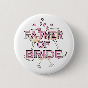 Badge Rond 5 Cm Père d'identification de jeune mariée