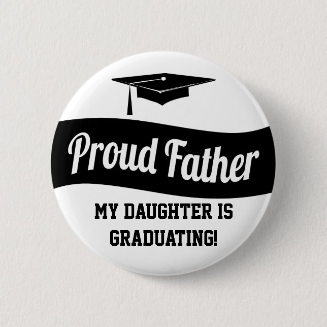 Badge Rond 5 Cm Père fier - bouton d'obtention du diplôme (Devant)