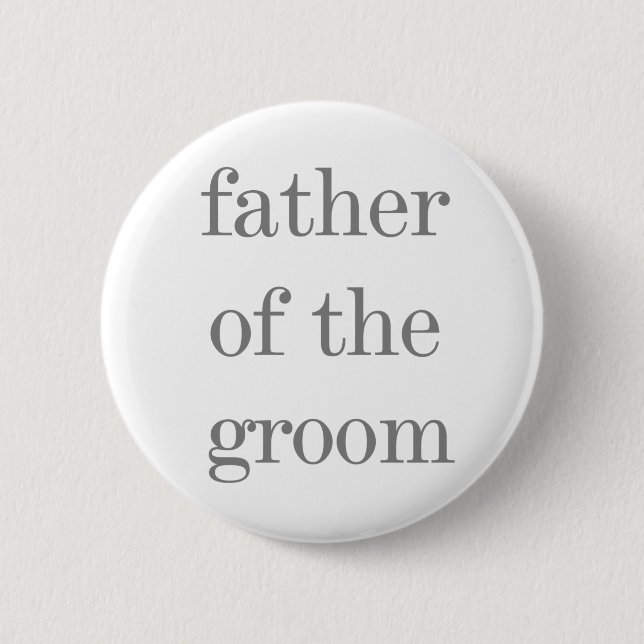 Badge Rond 5 Cm Père gris des textes de marié (Devant)