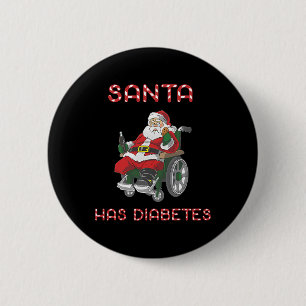 Badge Rond 5 Cm Père Noël a le diabète drôle Noël