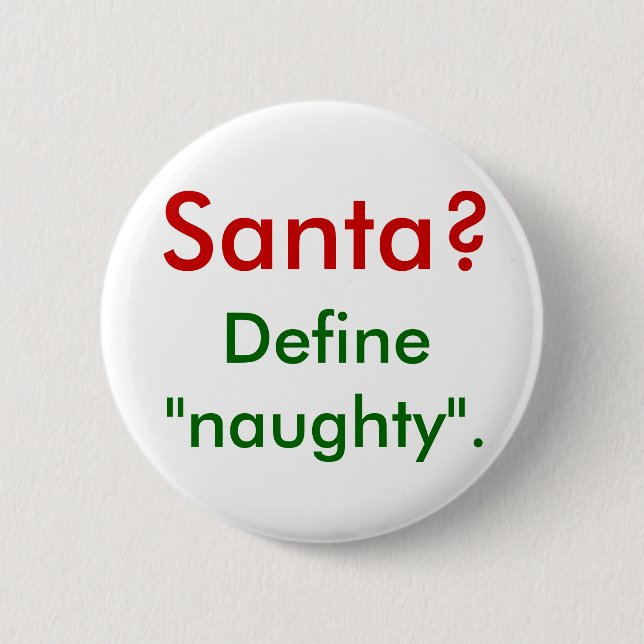Badge Rond 5 Cm Père Noël ?  Définissez "vilain". (Devant)