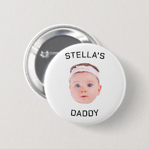 Badge Rond 5 Cm Personnalisé Baby Face Photo Papa Cadeau