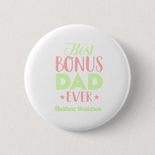 Badge Rond 5 Cm Personnalisé Meilleur Bonus Papa Jamais Typographi