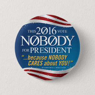 Badge Rond 5 Cm PERSONNE pour le président en 2016
