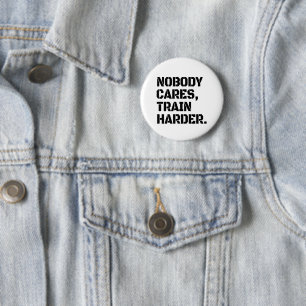 Badge Rond 5 Cm Personne S'en fiche Travaille Plus Fort