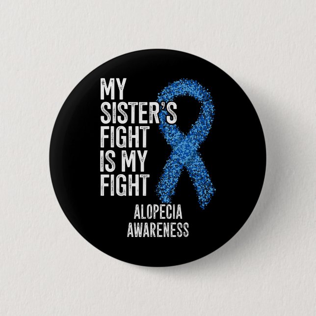 Badge Rond 5 Cm Perte de cheveux Mon combat de soeur est mon comba (Devant)