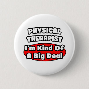 Badge Rond 5 Cm Physique Thérapeute...Grosse affaire