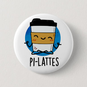 Badge Rond 5 Cm Pi-lattes Funny Latte Pilates Pun