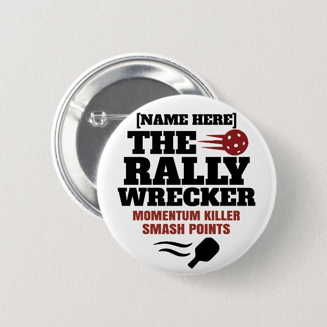 Badge Rond 5 Cm Pickleball Personalized Name The Rally Wrecker  (Devant & derrière)