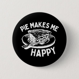 Badge Rond 5 Cm Pie Me Rend Joyeuse Pie Drôle