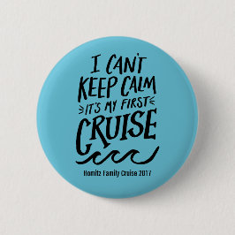 Badge Rond 5 Cm Pin de croiseur première fois