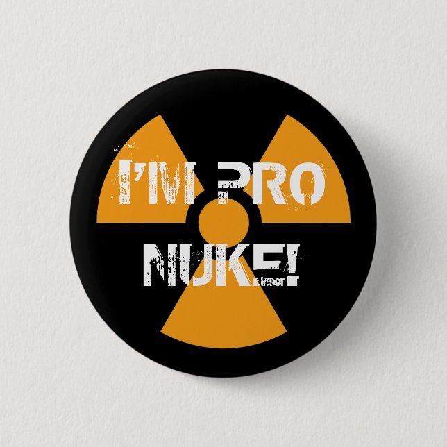 Badge Rond 5 Cm Pin de Pro-Arme nucléaire ! (Devant)