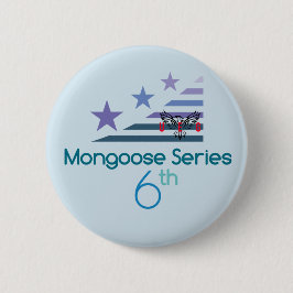 Badge Rond 5 Cm Pin de série de mangouste