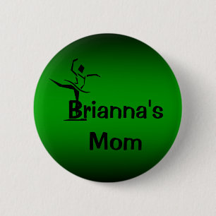 Badge Rond 5 Cm Pin nommé de maman de danseur