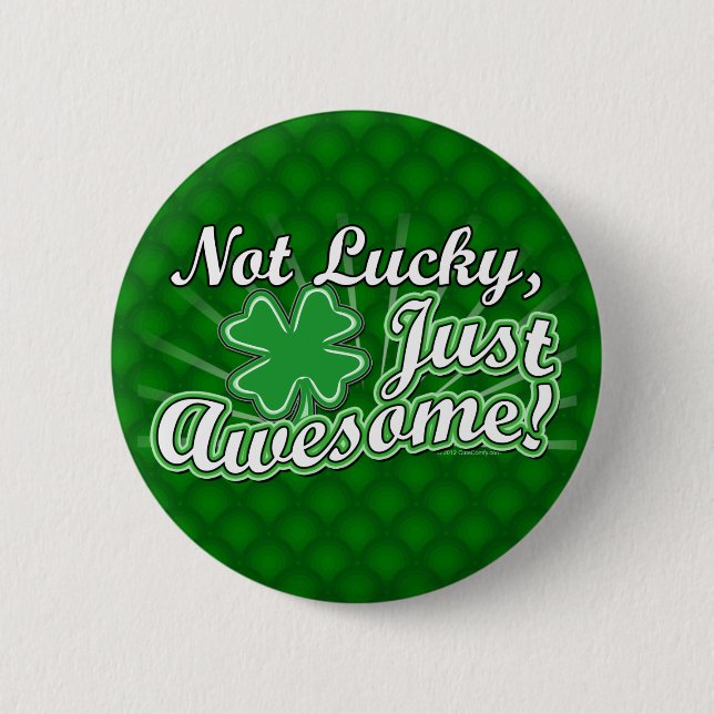 Badge Rond 5 Cm Pin non chanceux et juste impressionnant (Devant)