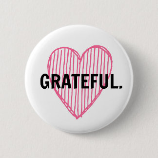 Badge Rond 5 Cm Pin reconnaissant de coeur