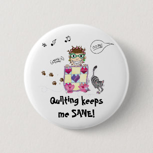 Badge Rond 5 Cm Piquer me maintient RAISONNABLE ! Bouton