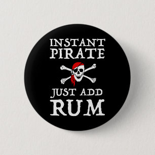 Badge Rond 5 Cm Pirate instantanée - Juste Ajouter du rhum