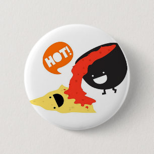 Badge Rond 5 Cm Plaisanterie chaude drôle de tortilla et de Salsa