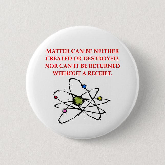 Badge Rond 5 Cm plaisanterie de physique (Devant)