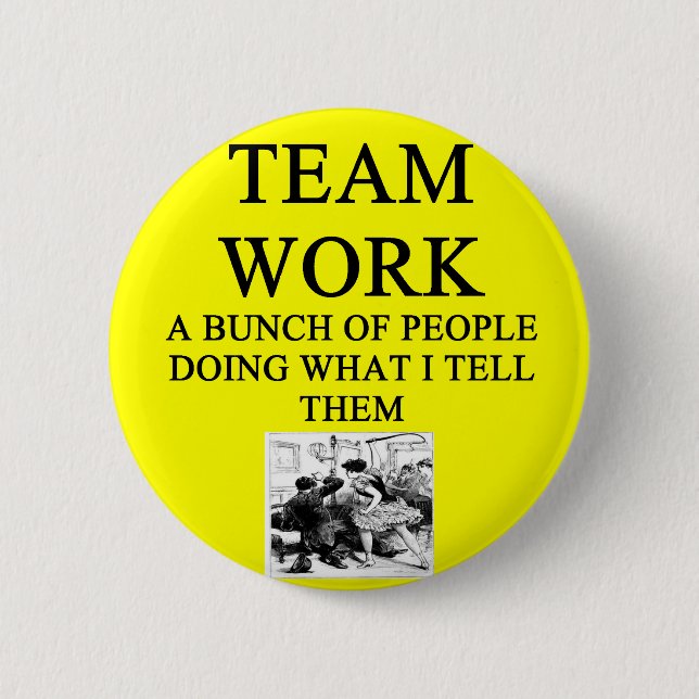 Badge Rond 5 Cm Plaisanterie de travail d'ÉQUIPE (Devant)