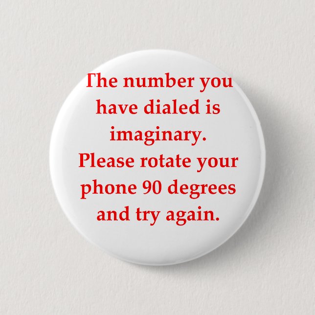 Badge Rond 5 Cm plaisanterie drôle de maths (Devant)
