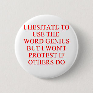 Badge Rond 5 Cm plaisanterie modeste de génie