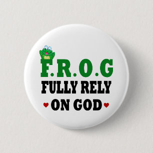 Badge Rond 5 Cm Pleinement Compter Sur La Grenouille Dieu