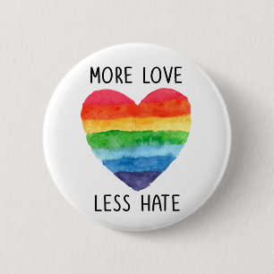 Badge Rond 5 Cm Plus d'amour moins de haine bouton