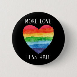 Badge Rond 5 Cm Plus d'amour moins de haine bouton