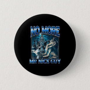 Badge Rond 5 Cm Plus de Monsieur Gentil Mème de Loup Alpha Drôle P