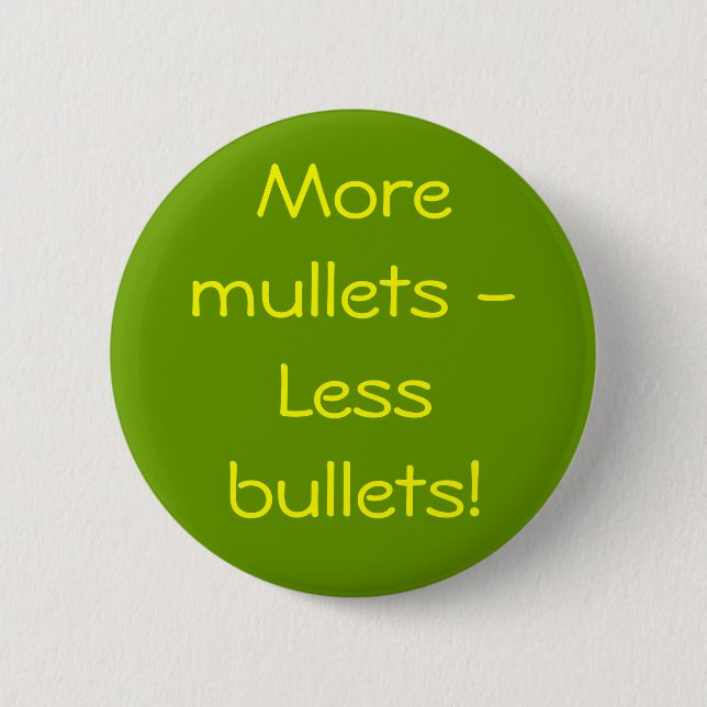 Badge Rond 5 Cm Plus de mulets - moins de balles ! (Devant)