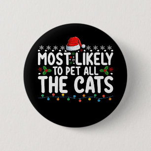 Badge Rond 5 Cm Plus susceptible de caresser tous les chats Famill