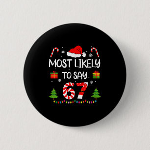 Badge Rond 5 Cm Plus susceptible de dire 67 Meme Six Sept Santa No