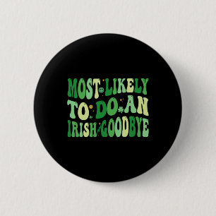 Badge Rond 5 Cm Plus susceptible de faire un au revoir irlandais 8