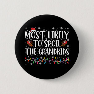 Badge Rond 5 Cm Plus susceptible de gâter les petits-enfants, Noël